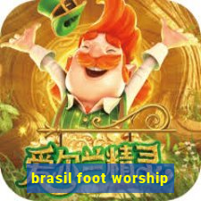 brasil foot worship